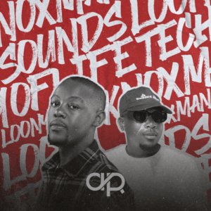 Loony Tech, Dj Knoxman - Sounds of Life