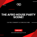 The Afro House Party Scene: Culture, Community & Conscious Vibes