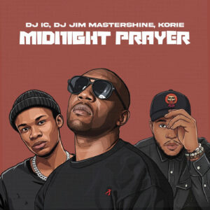DJ IC , DJ Jim Mastershine & Korie Minors - Midnight Prayer