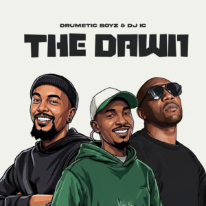 DRUMETIC BOYZ & DJ IC - THE DAWN