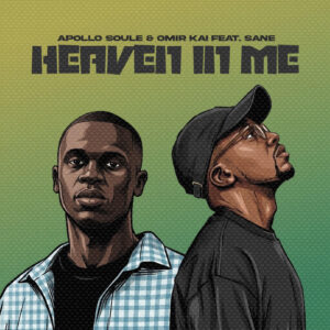 Apollo Soule, Omir Kai feat. SANE - Heaven In Me. Afro House | Electronic Music released by All Shades of The Drum Recordings.